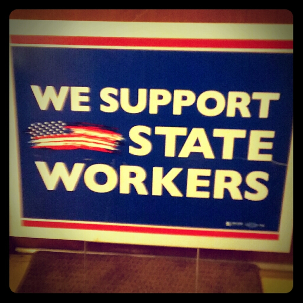 State Workers  Yard Sign
